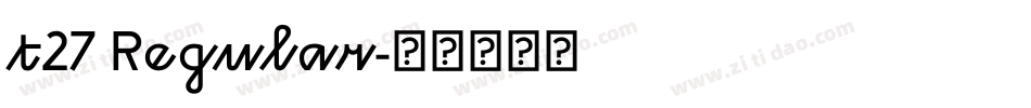 t27 Regular字体转换